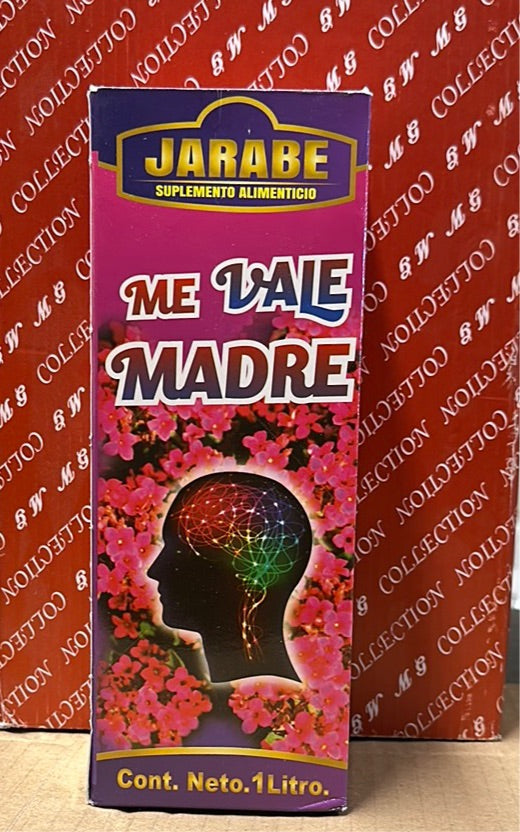 Me vale madre en jarabe